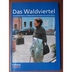 Das Waldviertel - Zeitschrift für Heimat und Regionalkunde 2/2013