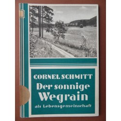 Der sonnige Wegrain als Lebensgemeinschaft (Cornel Schmitt)
