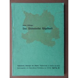 Schriftreihe Heimat und Volk / Das Weinviertler Hügelland Heft Nr. 52 (1942) 