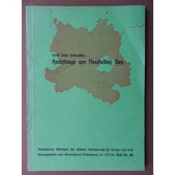 Schriftreihe Heimat und Volk / Herbsttage am Neusiedler See Heft Nr. 48 (1941) 