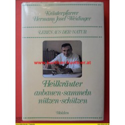 Kräuterpfarrer Weidinger - Heilkräuter anbauen, sammeln, nützen, schützen - Teil 1 (1981)