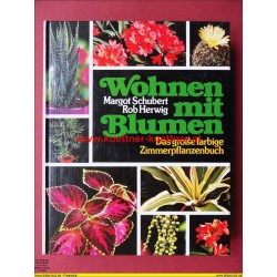 Wohnen mit Blumen - Das große farbige Zimmerpflanzenbuch (1974)