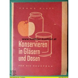 Konservieren in Gläsern und Dosen (1948)