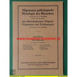 Allgemeine pathologische Histologie des Menschen.  Lfg. 5 (1927)