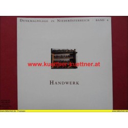 Denkmalpflege in Niederösterreich Band 6 - Handwerk