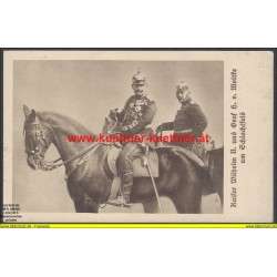 AK - Kaiser Wilhelm II und Graf H. v. Moltke am Schlachtfeld