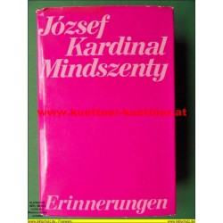Jozsef Kardinal Mindszenty - Erinnerungen (1974)