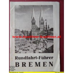 Prospekt Rundfahrt Führer BREMEN (30er Jahre)