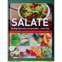 Salate Richtig zubereiten und genießen