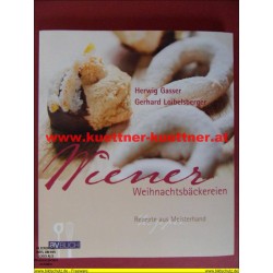 Wiener Weihnachtsbäckereien - Rezepte aus Meisterhand (2008)