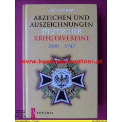 Abzeichen und Auszeichnungen Deutscher 1800-1943 (2012) 1. Auflage