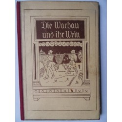 Die Wachau und ihr Wein von Hans Plöckinger