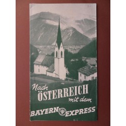 Prospekt Nach Österreich mit dem Bayern Express mit Beilage (1954) 